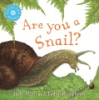 Book cover for "Are you a snail?".