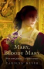 Book cover for "Mary, Bloody Mary".